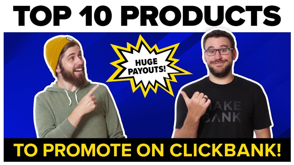 Top 10 ClickBank Offers and Products to Promote: September 2021 - ClickBank Success