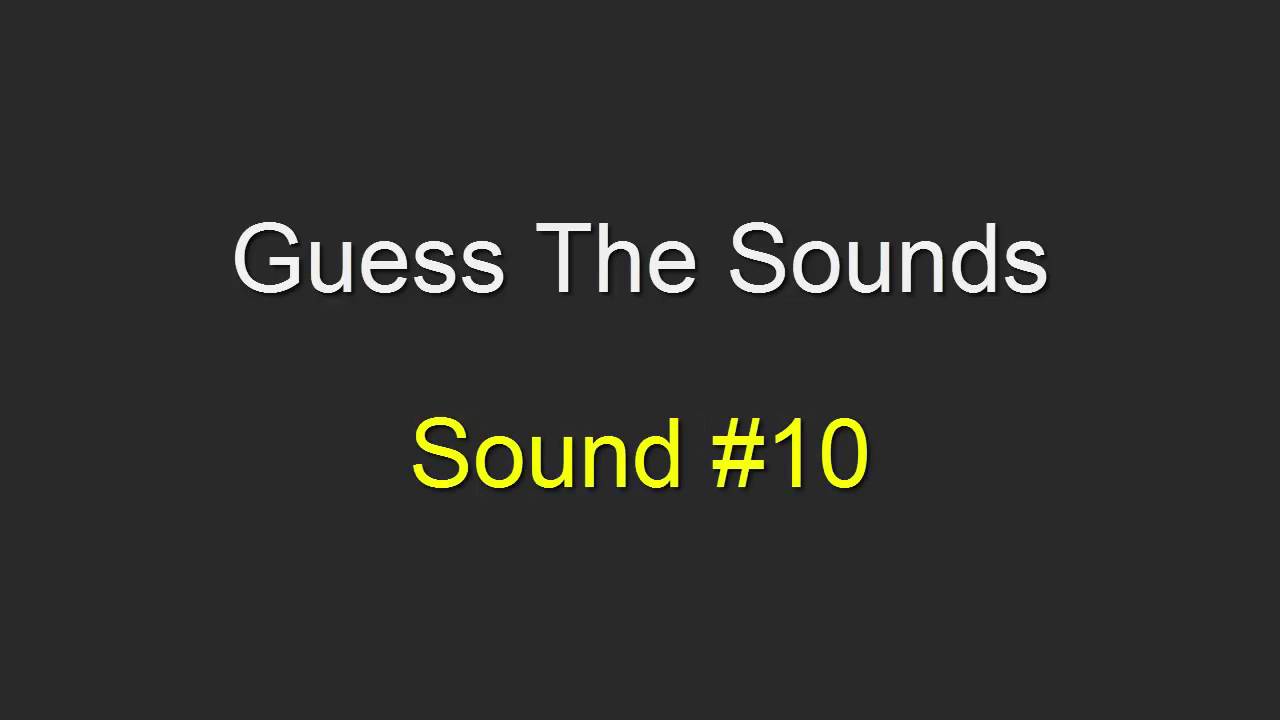guess the sound game guess the sound game