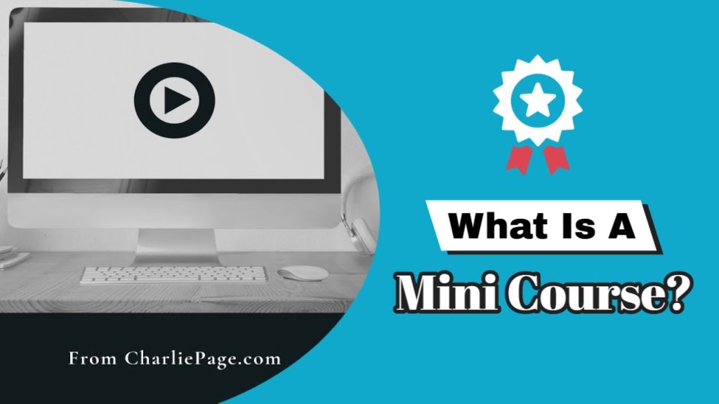 What Is A Mini Course?