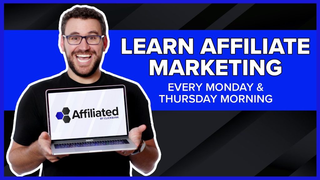 Learn Affiliate Marketing With ClickBank Every Monday and Thursday Morning