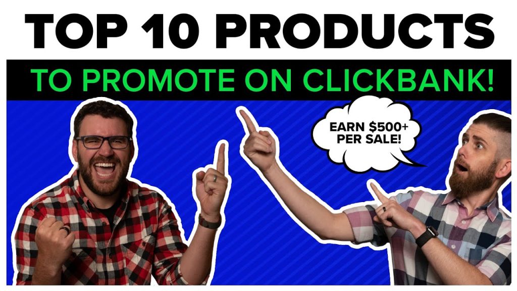 Top 10 ClickBank Offers and Products to Promote: August 2021 - ClickBank Success