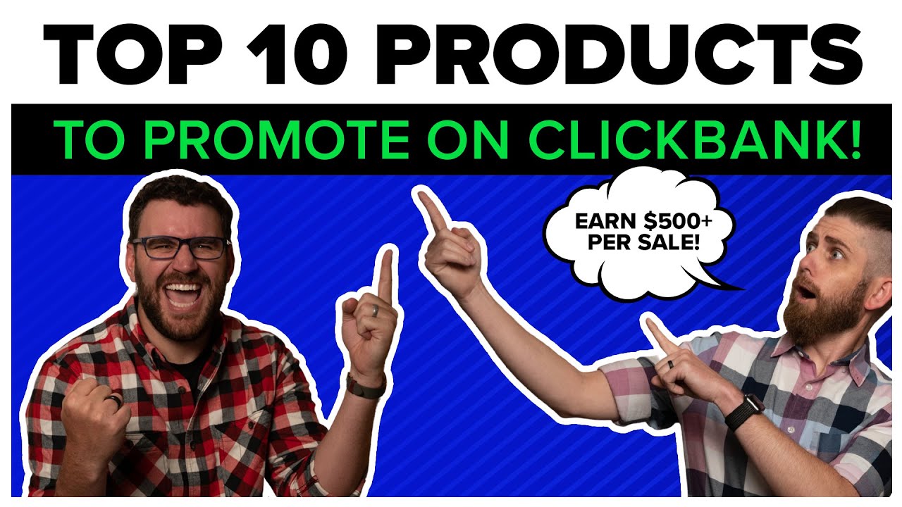 Top 10 ClickBank Offers and Products to Promote: August 2021 - ClickBank Success