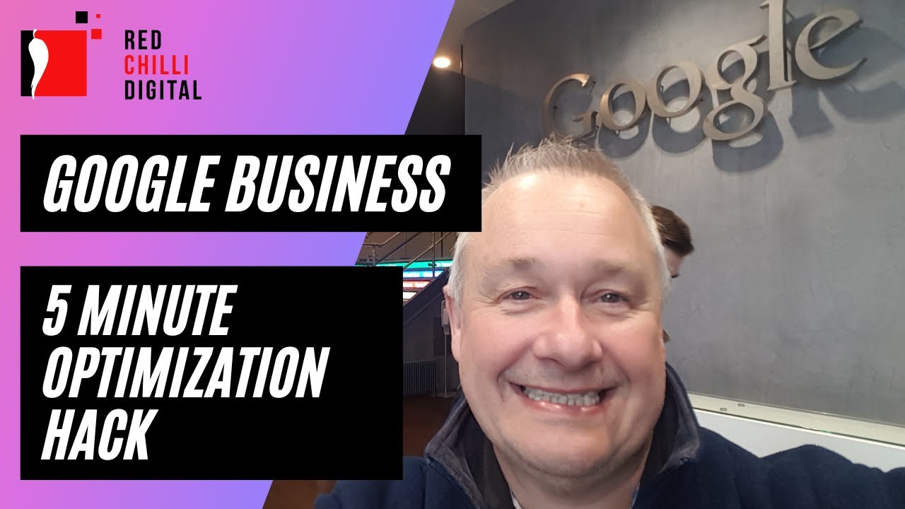 5 Minute Google My Business Optimization Hack!