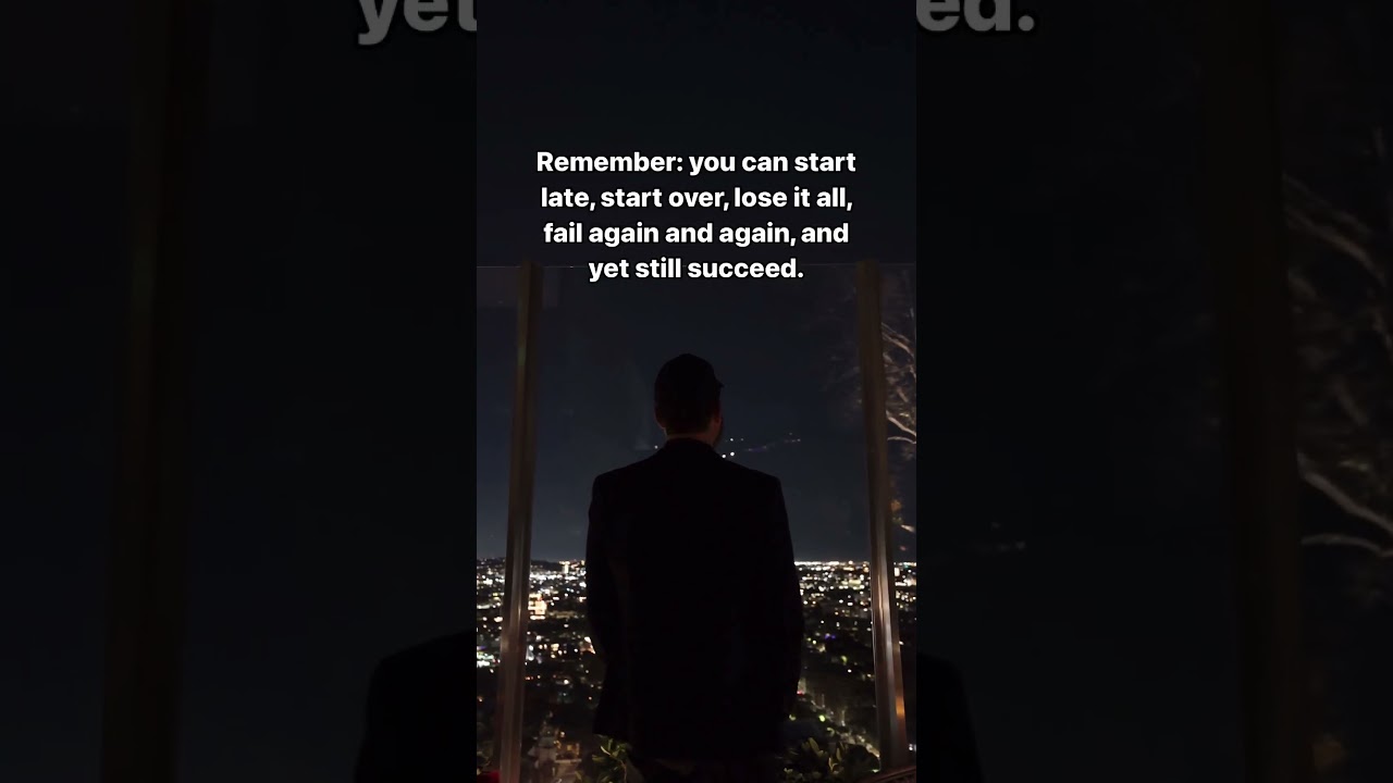 Remember This And You Will Succeed!