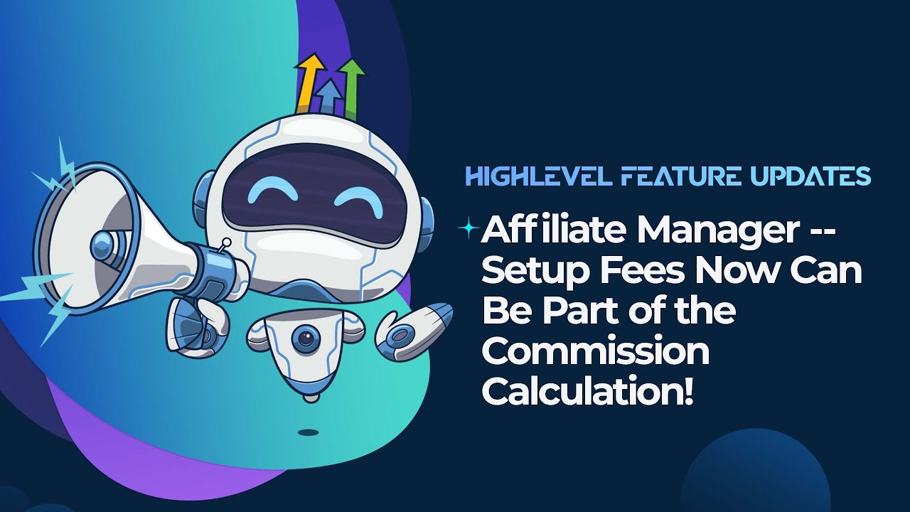 Affiliate Manager -- Setup Fees Now Can Be Part of the Commission Calculation!