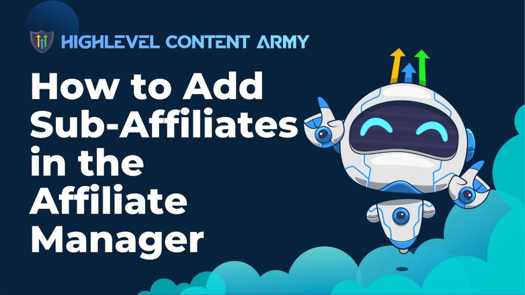 How to Add Sub-Affiliates in the Affiliate Manager