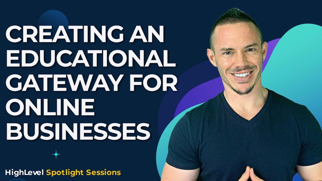 Creating an Educational Gateway for Online Businesses