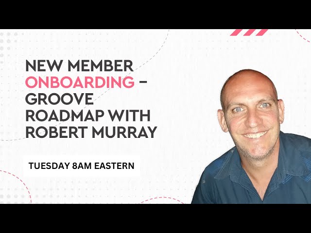 🚀Getting Groovy - New Member Onboarding! 🚀