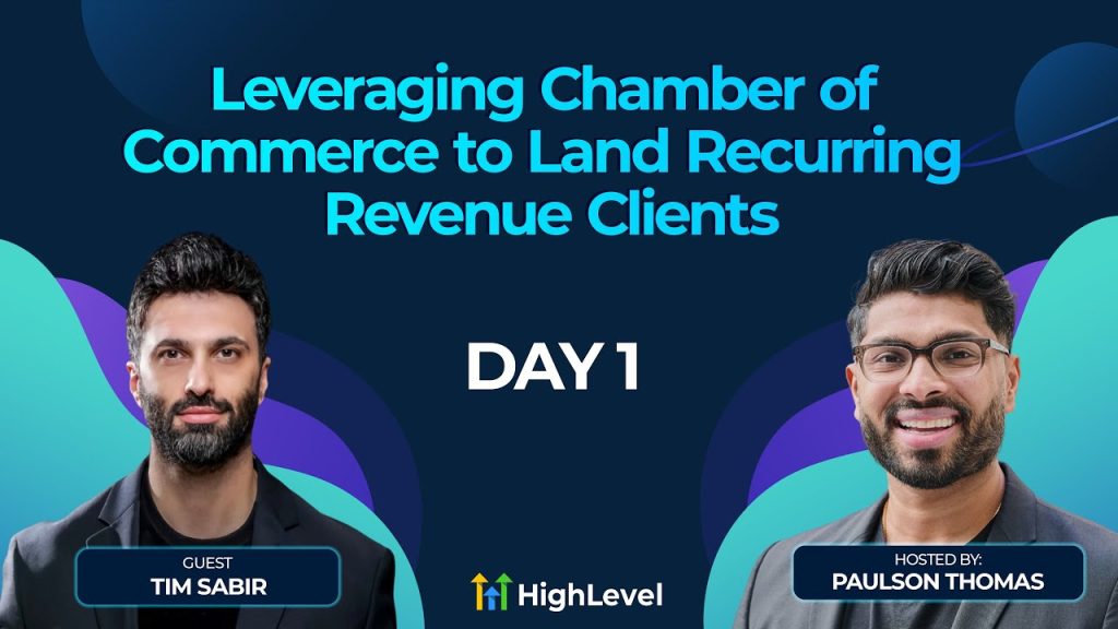 Leveraging Chamber of Commerce to Land Recurring Clients