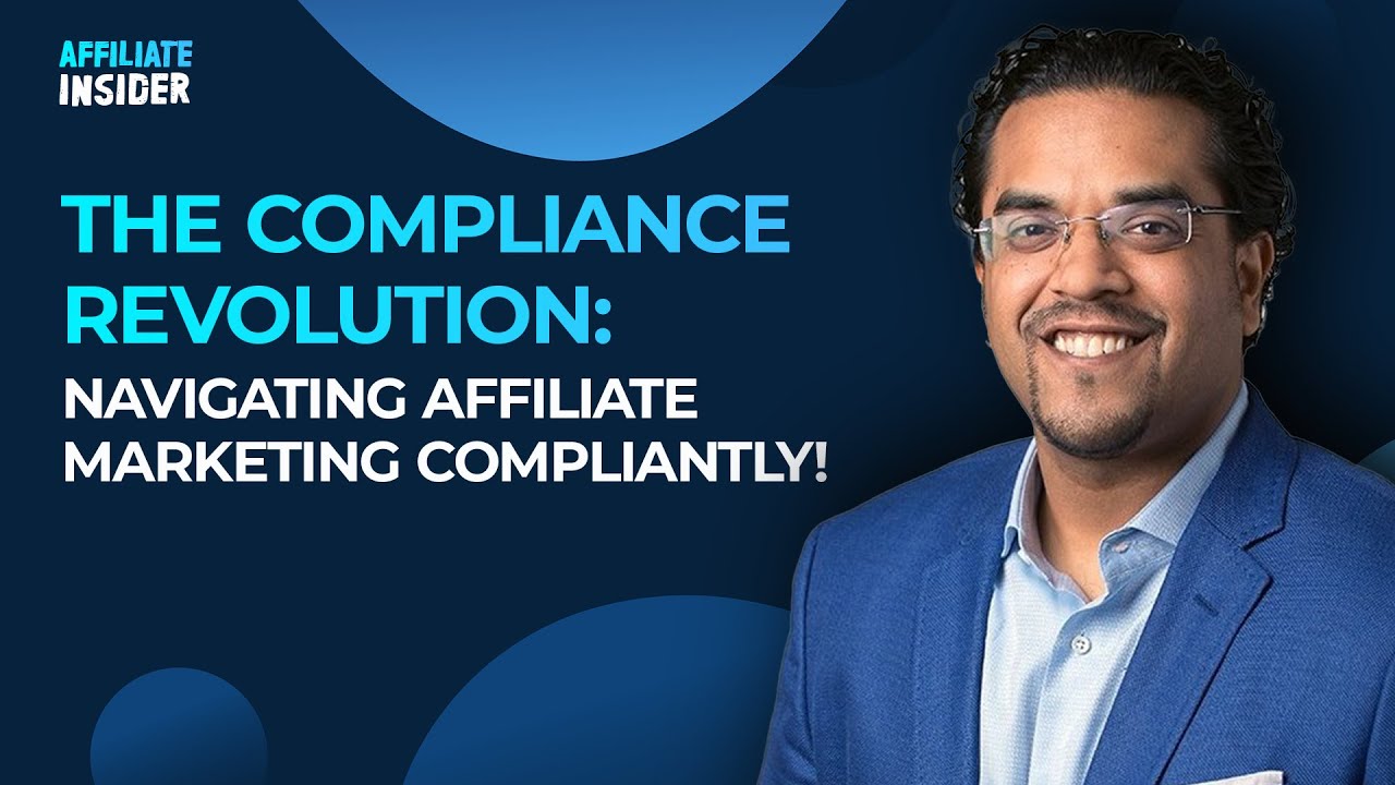 The Compliance Revolution: Navigating Affiliate Marketing Compliantly!