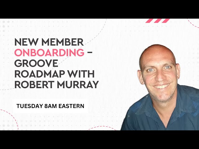 🚀Getting Groovy - New Member Onboarding! 🚀