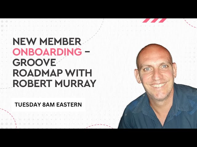 🚀Getting Groovy - New Member Onboarding! 🚀