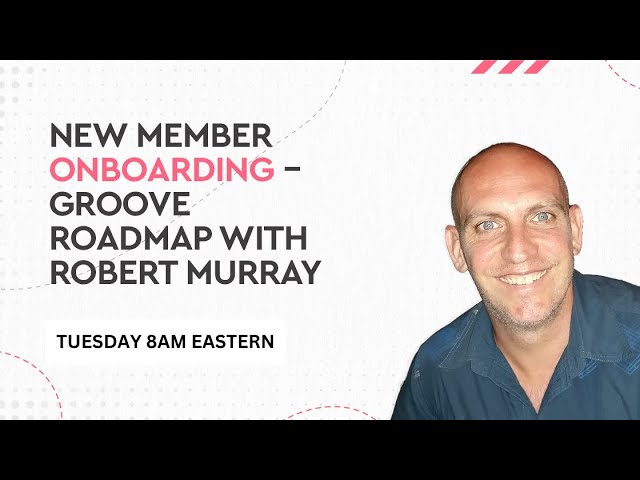 🚀Getting Groovy - New Member Onboarding! 🚀