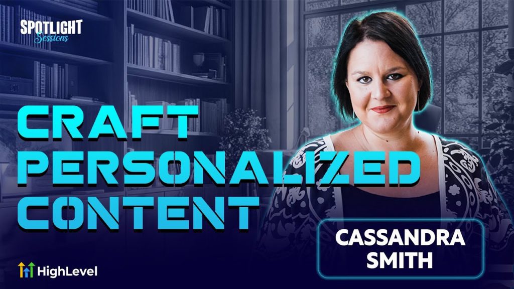 Spotlight Session with Cassandra Smith - How to Craft Personalized Content Marketing Experiences