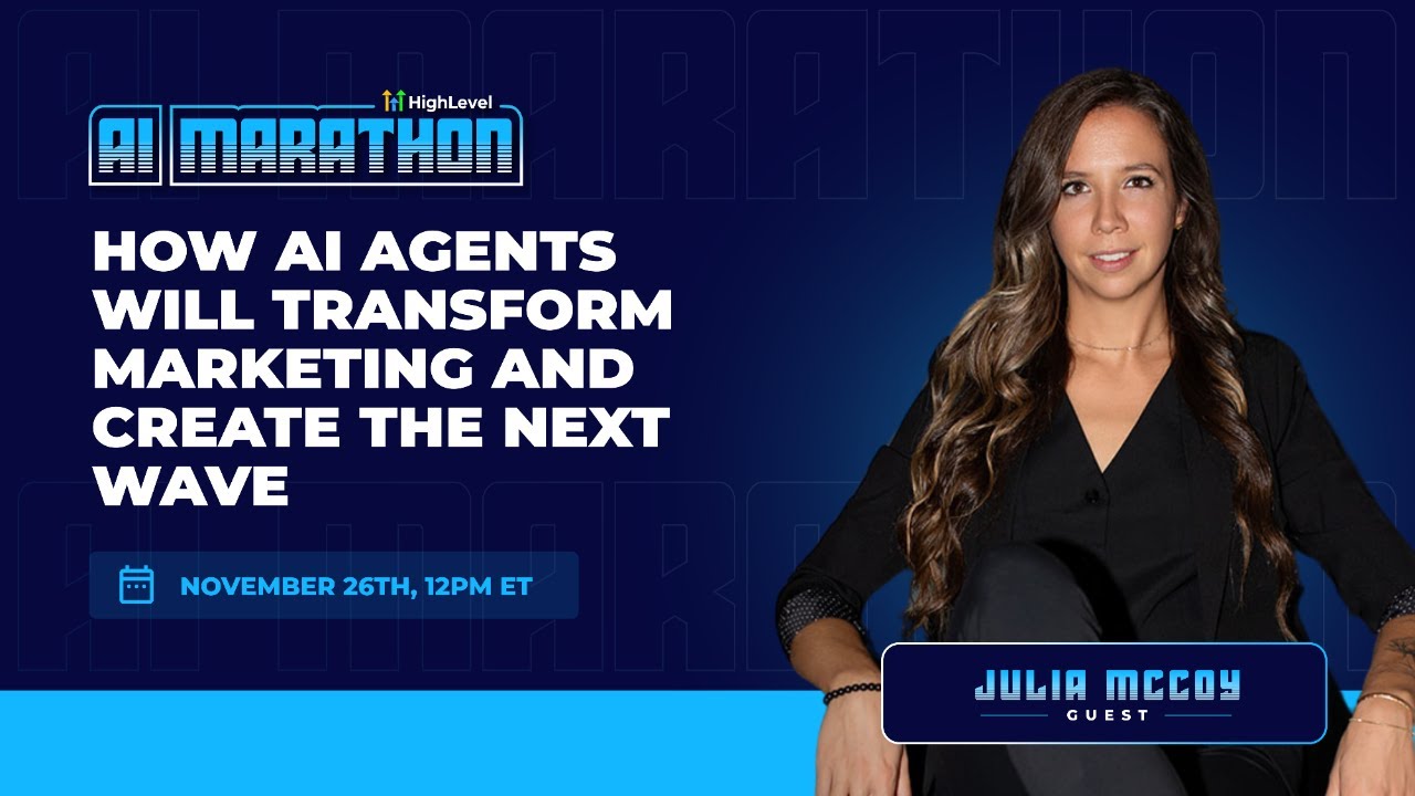 AI Masterclass with Julia McCoy - AI Agents Will Transform Marketing and Create the Next Wave AI Masterclass with Julia McCoy - AI Agents Will Transform Marketing and Create the Next Wave