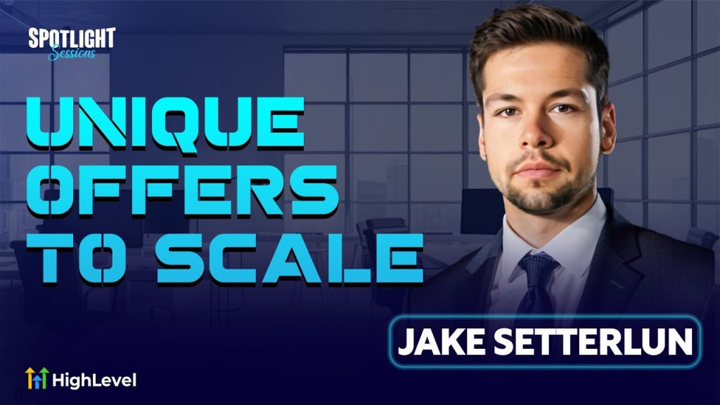 Jake Setterlun: Unique Offers to Scale Your Agency