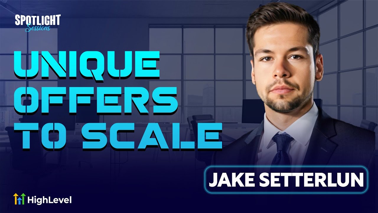 Jake Setterlun: Unique Offers to Scale Your Agency Jake Setterlun: Unique Offers to Scale Your Agency