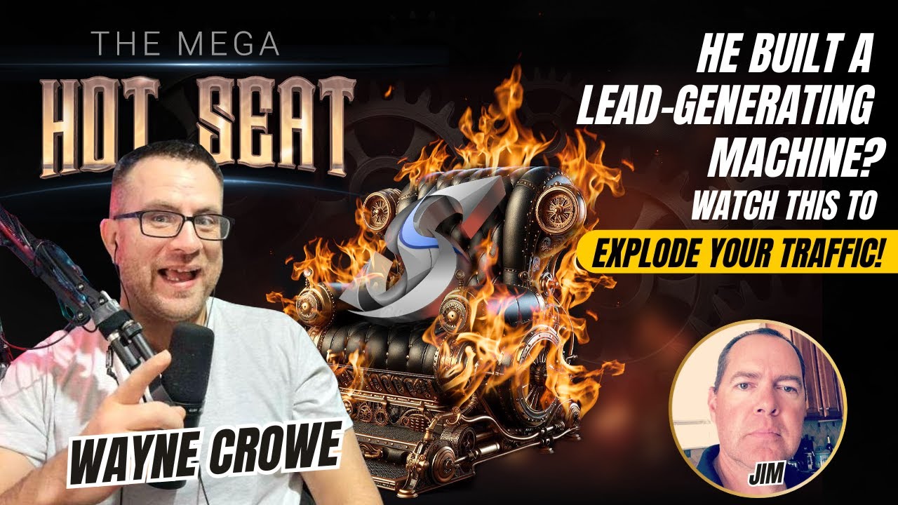 From Beginner to Expert: How Jim Built a Lead-Generating Machine! Wayne Crowe with Jim Shirley