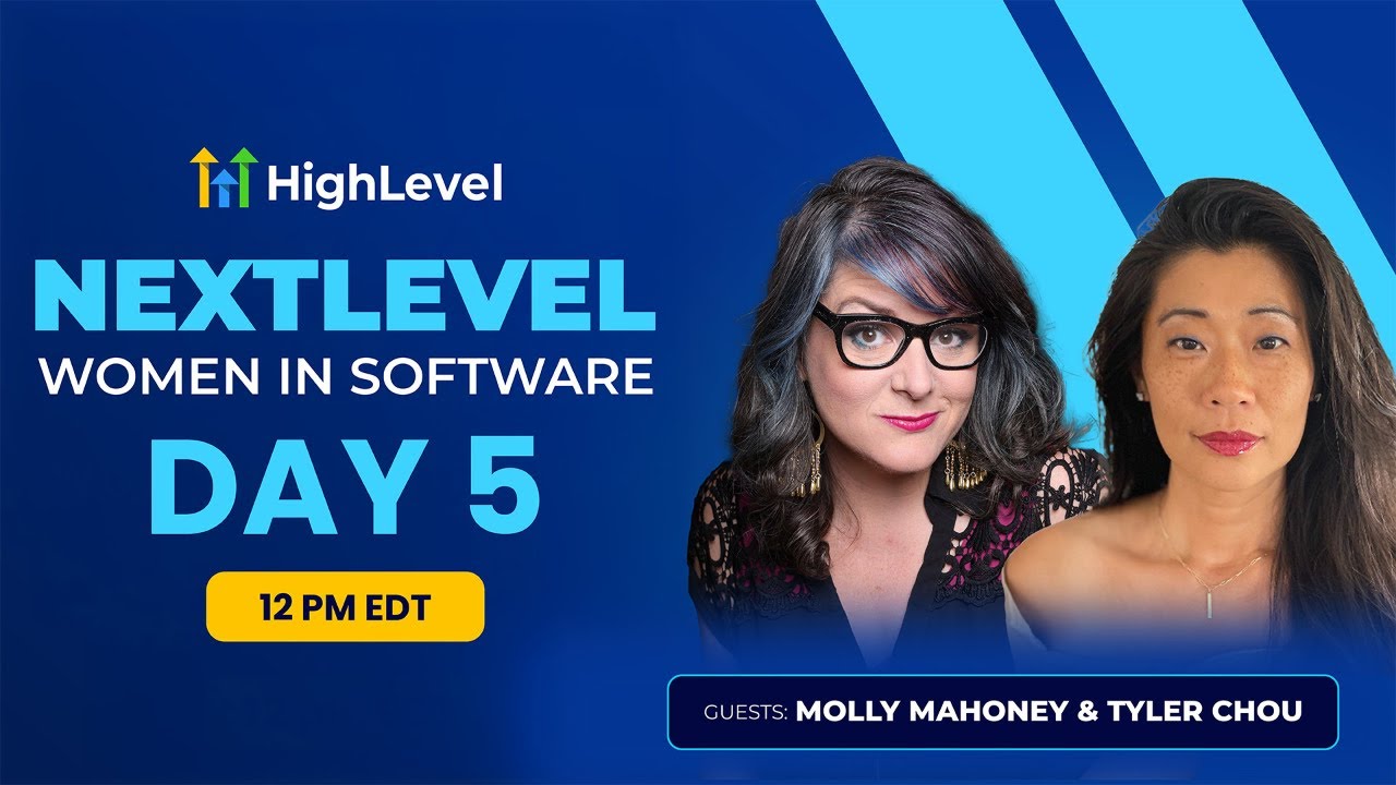 NextLevel Women in Software - Day 5 - Molly Mahoney &amp; Tyler Chou