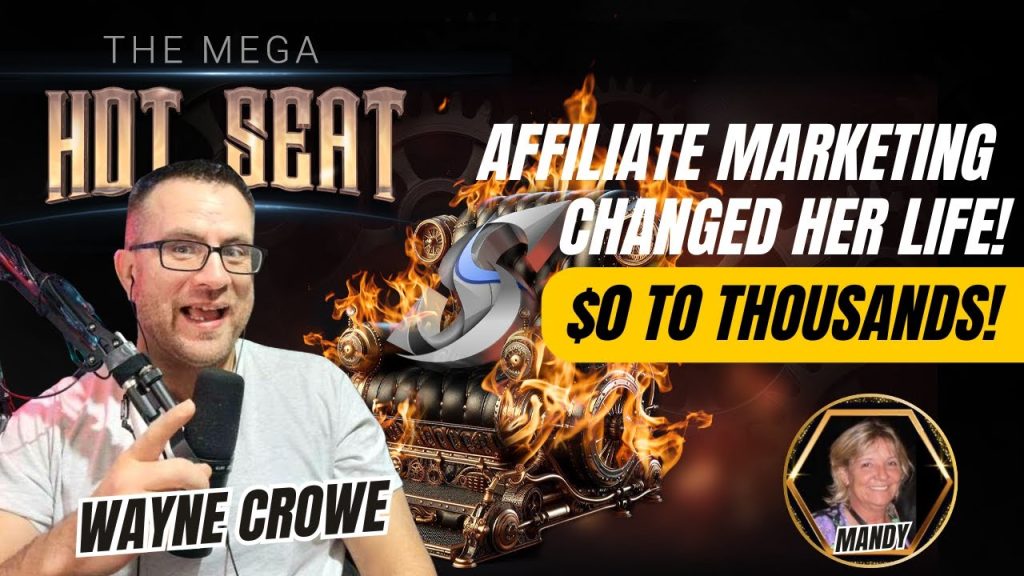 From Bus Driver to Affiliate Marketing Pro l Wayne Crowe with Mandy