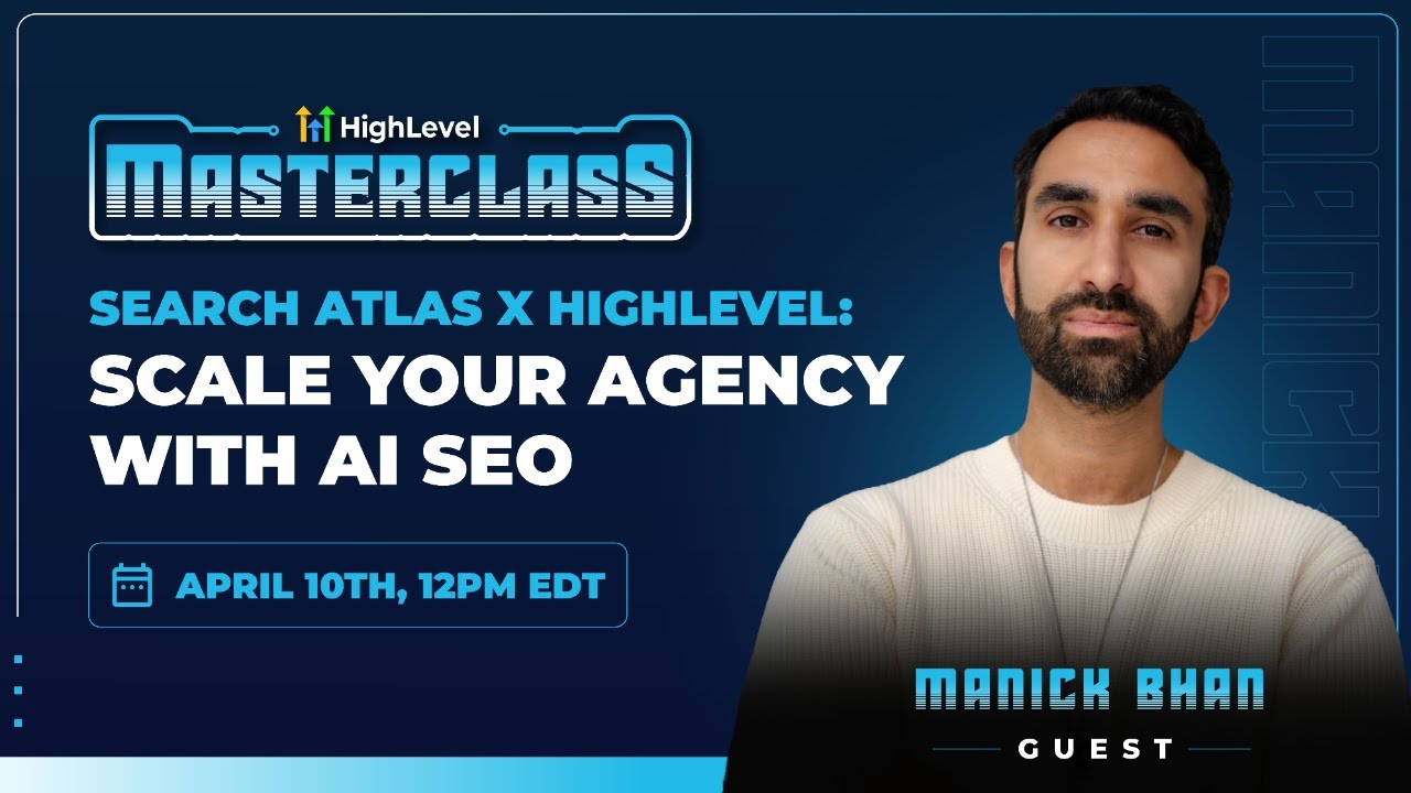 Search Atlas x GoHighLevel: Scale your Agency with AI SEO