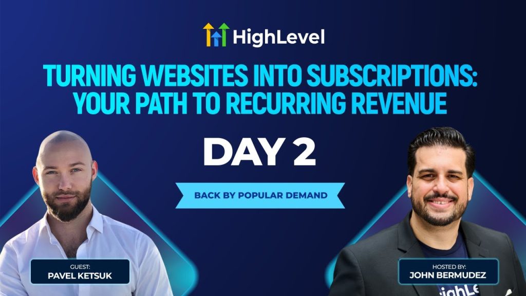 Day 2 - Pavel Ketsuk - Turning Websites into Subscriptions: Your Path to Recurring Revenue