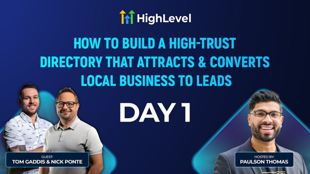 How to Build a High-Trust Directory That Attracts &amp; Converts Local Business to Leads - Day 1