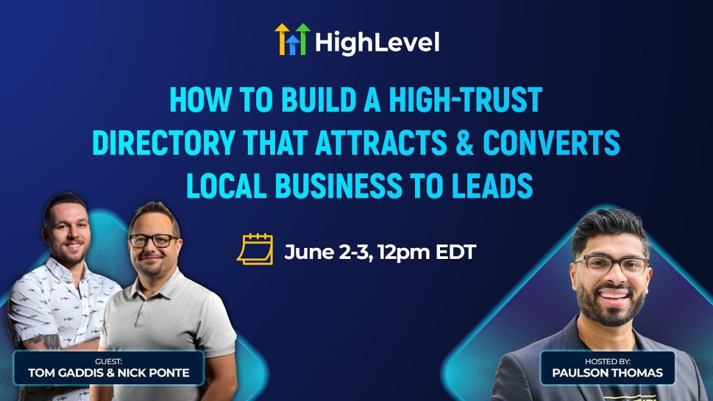 Day 2 - How to Build a High-Trust Directory That Attracts &amp; Converts Local Business to Leads