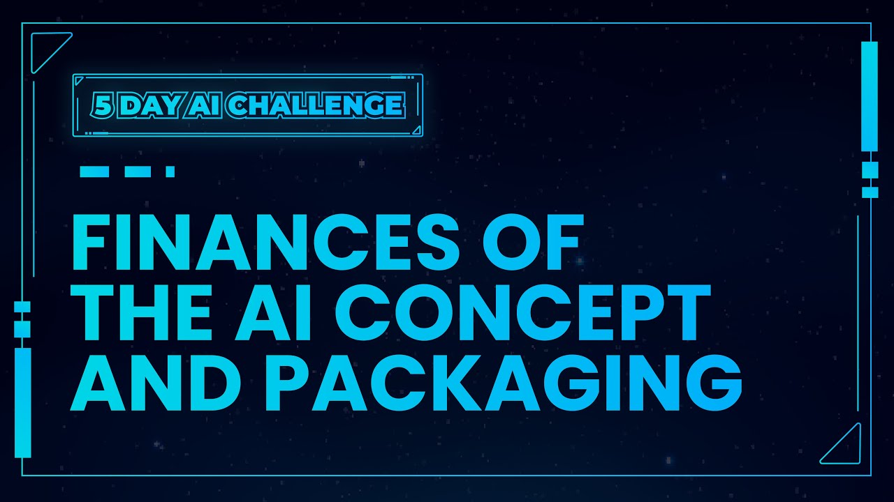 Finances of the AI Concept and Packaging