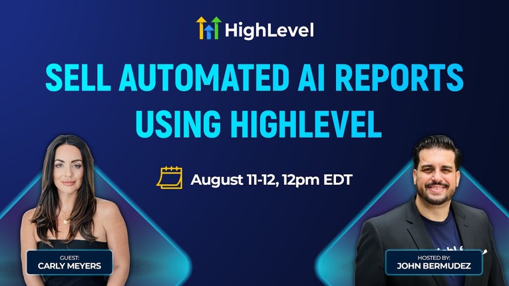 Day 2 - Sell Automated AI Reports Using HighLevel