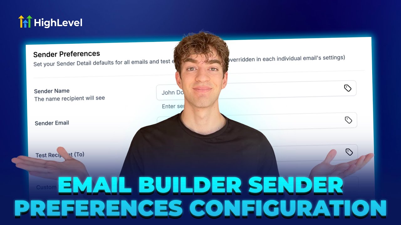 How to Set Up Sender Preferences in HighLevel Email Builder How to Set Up Sender Preferences in HighLevel Email Builder