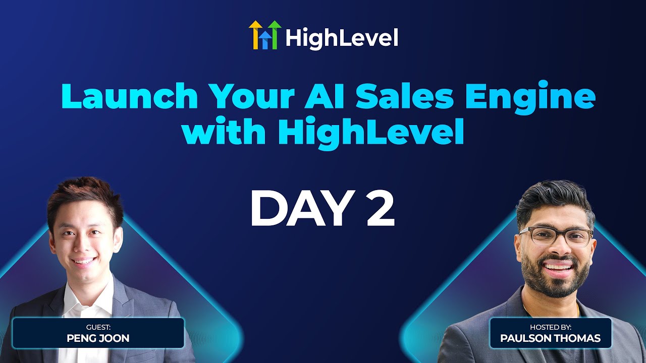 Day 2 - Launch Your AI Sales Engine with HighLevel