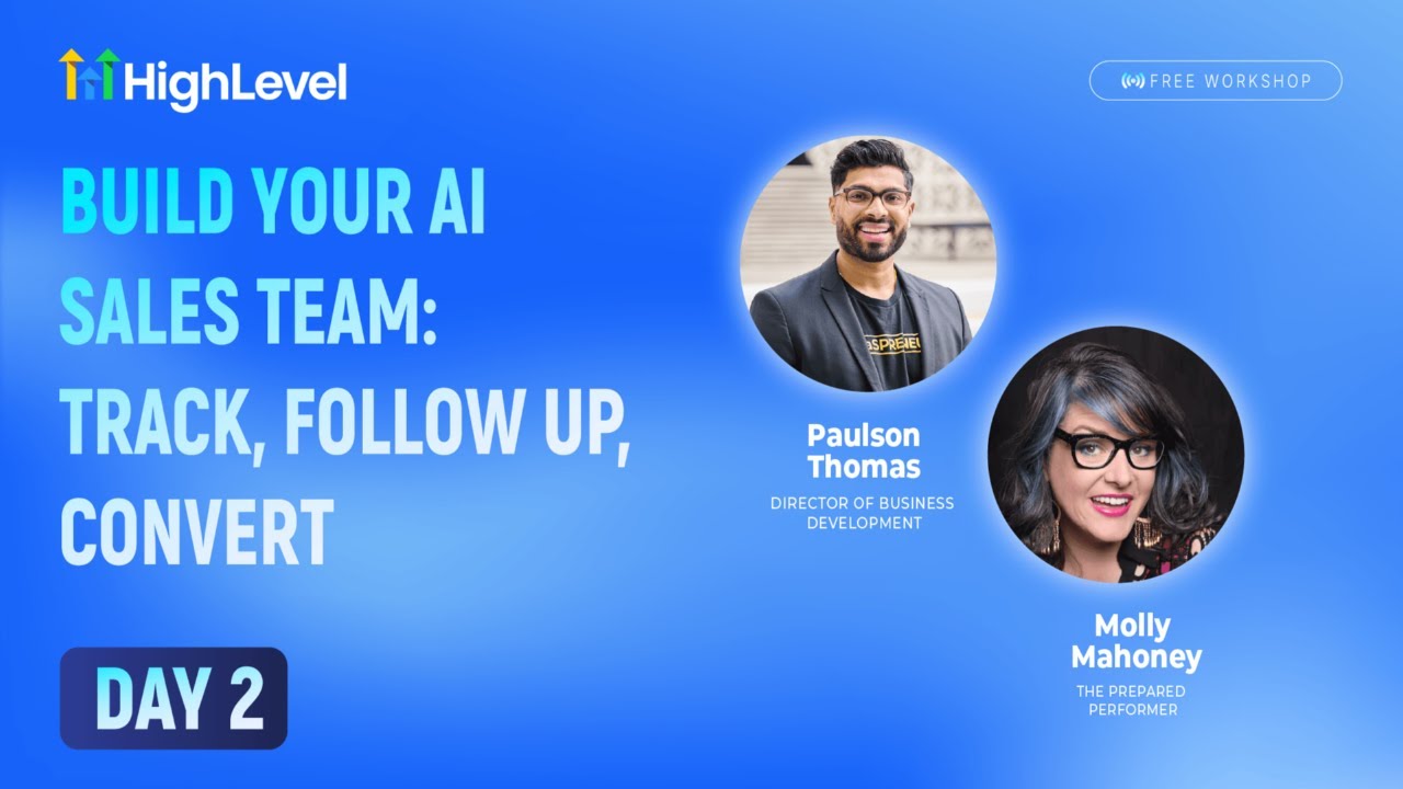 Day 2 - Build Your AI Sales Team: Track, Follow Up, Convert Day 2 - Build Your AI Sales Team: Track, Follow Up, Convert