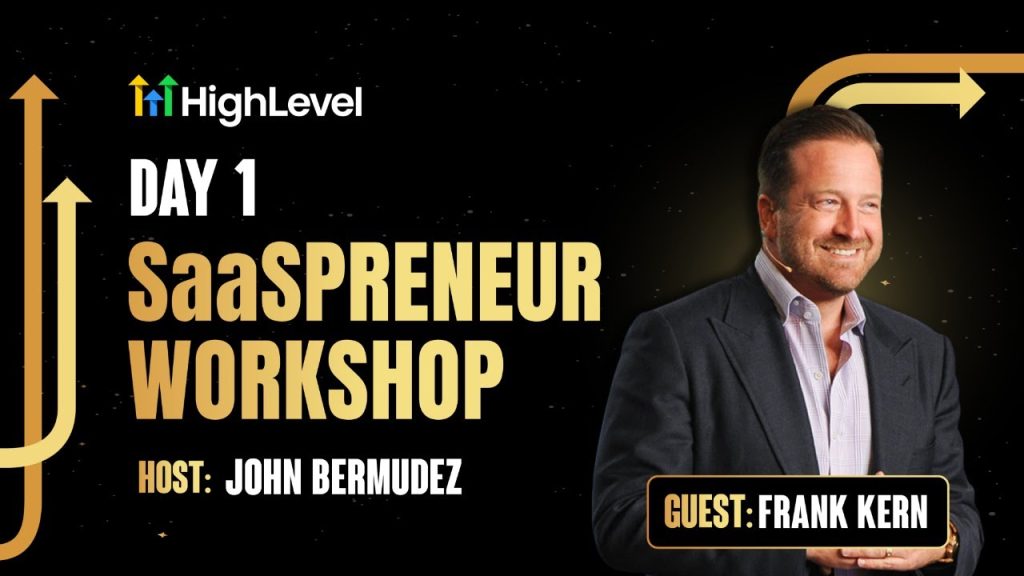 Day 1 - SaaSPRENEUR Workshop with Frank Kern