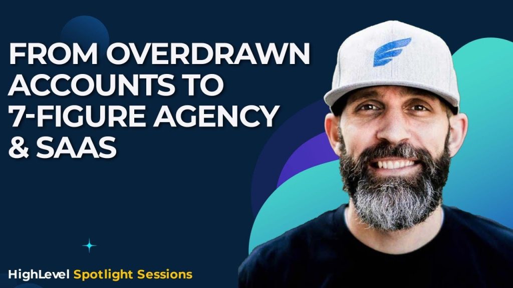 From Overdrawn Accounts to 7-Figure Agency &amp; SaaS
