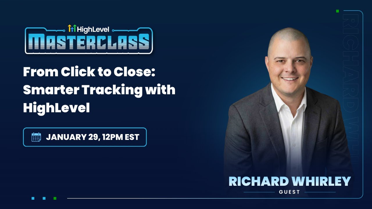 From Click to Close: Smarter Tracking with HighLevel
